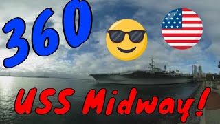 360 VR Video San Diego USS Midway!