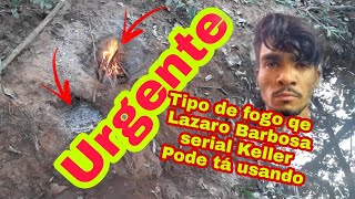 #fogo#de# trincheira# fogo qe lazaro barbosa o serial killer pode ter usado na sua fuga