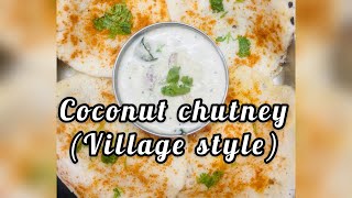 Coconut chutney(Village style)