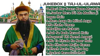 JUKEBOX || Syed Noorani Miya Ashrafi Top 10 Audio Naats || Best Naats Collection