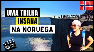 SUPERANDO MEDOS NA TRILHA DE PREIKESTOLEN NA NORUEGA - Ep97