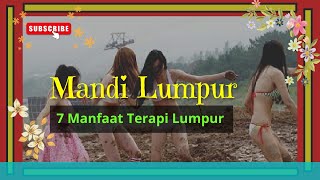 7 Manfaat Mandi Lumpur untuk Terapi