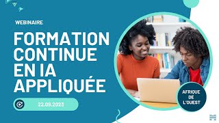 [WEBINAIRE] Formation Continue en IA Appliquée - Afrique de l'Ouest