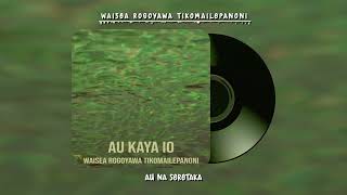 Waisea Rogoyawa Tikomailepanoni - Au Na Seretaka (Audio)