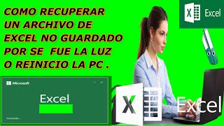 Como recuperar un documento no guardado en Excel