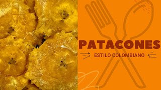 La mejor forma de disfrutar plátanos verdes: Patacones | Cocine & Coma