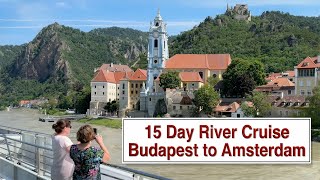 15 Day River Cruising Adventure from Budapest to Amsterdam