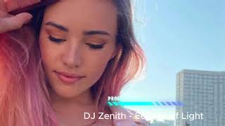 DJ Zenith -  Echoes of Light  2024 Exclusive