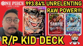 [OP07] 993.84% UNRELENTING RAW POWER!! R/P Kid Deck Profile | One Piece TCG