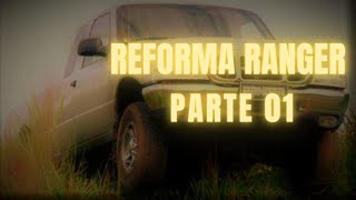 Reparo Ford Ranger | Parte 01