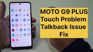 Moto G9 Plus Touch Not Working How To Off Talkback