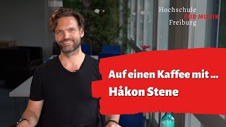 Auf einen Kaffee mit Håkon Stene