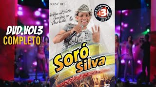 SORÓ SILVA - DVD VOL.3 COMPLETO