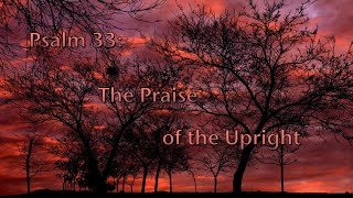 Psalm 33: The Praise of the Upright