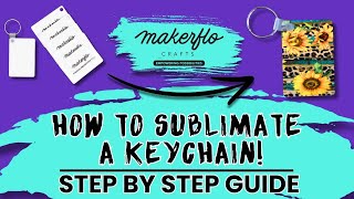 How To Sublimate a Keychain! | Step by Step Guide (6 of 8)