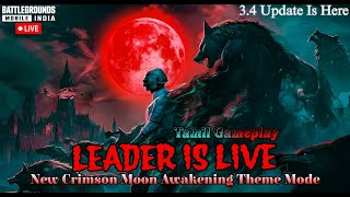 LET'S PLAY #bgmi 3.4🔥 ( Crimson Moon Awakening theme mood ) | Tamil🔞| #bgmilive  #bgmishorts