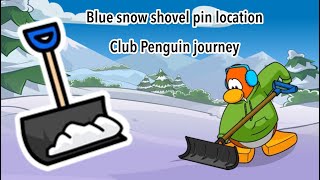 (Unavailable) Blue snow shovel pin location | Club penguin journey