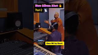 Part 2 Omo Mi by Saoti Arewa Album Alert. #nigeria #abdazeezsalami #treign #viral #shorts #trending