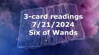 3-card readings 07/21/2024