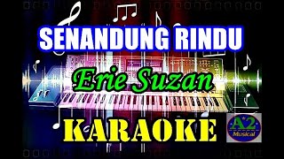 Erie Suzan - Senandung Rindu [Karaoke] | sx-KN7000