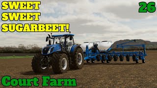 Getting SUGARBEET in the ground! - Court Farm Ep 26 - Farming Simulator 22