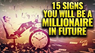 15 Signs You will be a Millionaire in the Future | be a Millionaire ~ Lone Star Luxury Lifestyle