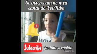 se inscrevam no meu canal do YouTube Juninho o Rápido #juninhoorapido #canalyoutube #youtubers