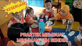 Keseruan Praktek Membuat Minuman Teh Sendiri bersama Kelompok A TK DWP Buduran