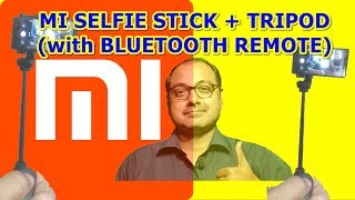 Best Budget Xiaomi MI Bluetooth Tripod Selfie stick INDIA - Rs 800 to Rs 1000