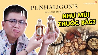 2 chai nước hoa Penhaligon's Hào phải sợ hãi khi review! | namperfume TV