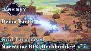 Grid Turn based Narrative RPG Deckbuilder! - Let's Try Dark Sky [Demo]