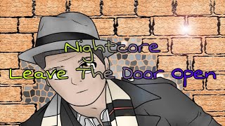 Nightcore - Leave The Door Open | Bruno Mars · Anderson .Paak · Silk Sonic