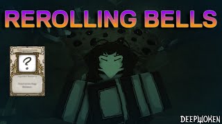 Rerolling All Of My Bells | Deepwoken