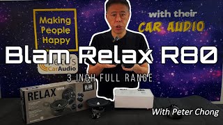 Unwind yourself with Blam Relax R80 (3 Inch Full Range)