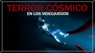 TERROR CÓSMICO en los VIDEOJUEGOS || La Cueva de Payrus