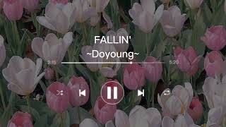 [1 hour] FALLIN' - DOYOUNG & KIM MIN HA