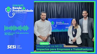 Mudanças na NR 01: Impactos para Empresas e Trabalhadores!