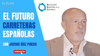 Jacobo Díaz Pineda | Asociación Española de la Carretera