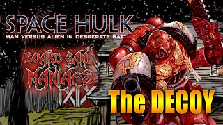 Space Hulk - The DECOY - BoardGameManiacs