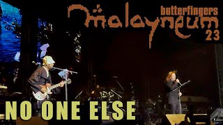 BUTTERFINGERS LIVE AT MALAYNEUM 23 : NO ONE ELSE