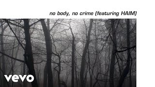 Taylor Swift - no body, no crime (ft. HAIM) (Lyric Video)