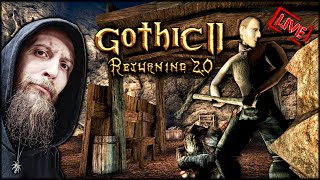 GOTHIC 2 - RETURNING 2.0 /NB 💀 NA RATUNEK KOPACZOM #43 🔴 [NA ŻYWO]