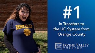 IVC - #1 in Transfers to the UC system from Orange County