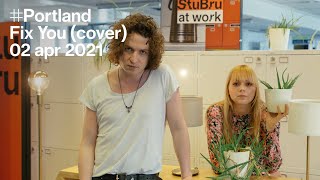 StuBru At Work: Portland — Fix You (cover)