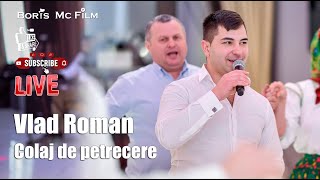 Vlad Roman - Colaj de petrecere | LIVE || NOU 2023