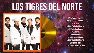 Top Hits Los Tigres Del Norte 2024 ~ Mejor Los Tigres Del Norte lista de reproducción 2024