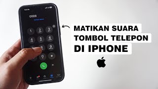 Cara Mematikan Suara Tombol Telepon (Dial Pad) Di iPhone