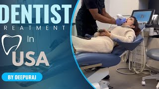 Dentist treatment in usa