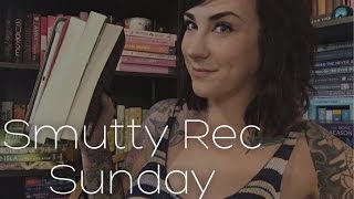 Smutty Rec Sunday #2