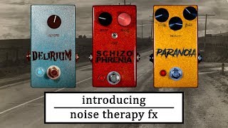 Introducing: Noise Therapy FX